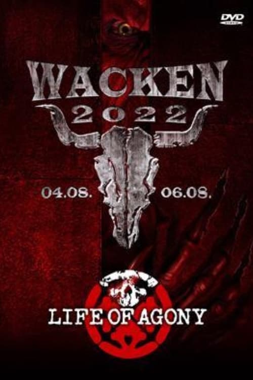Life Of Agony Live - Wacken Open Air 2022 (2022) poster
