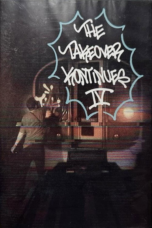 The Takeover Kontinues IV