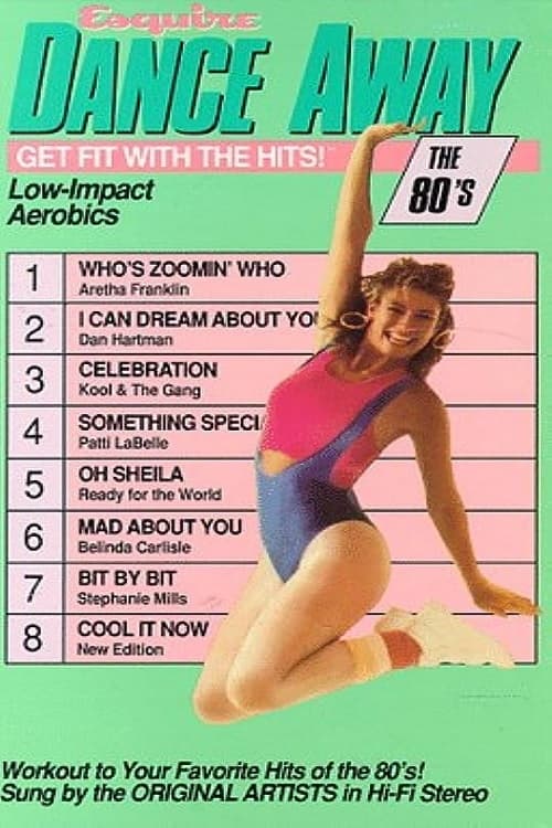 Dance Away: Get Fit with the Hits: The 80's (1987)