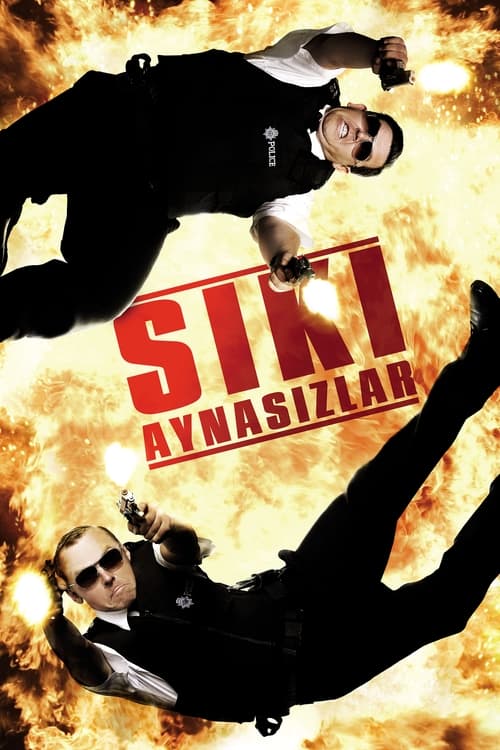 Sıkı Aynasızlar ( Hot Fuzz )