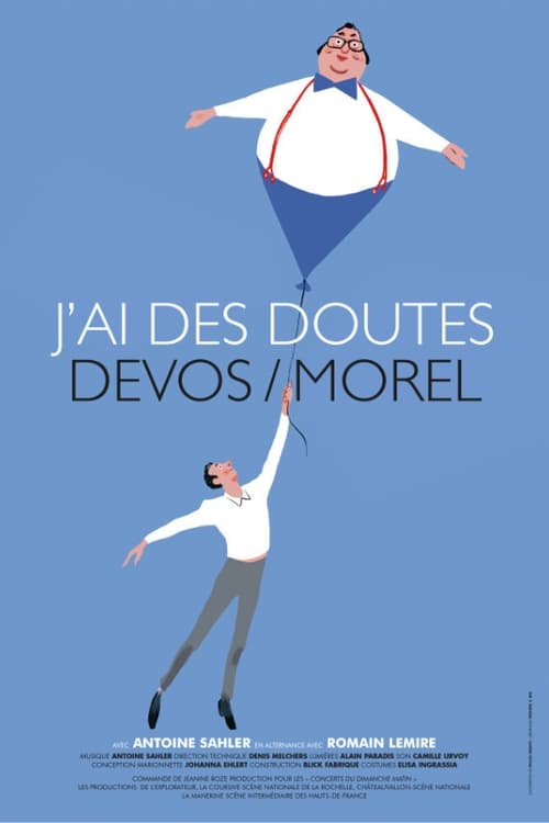 J'ai des doutes : Devos-Morel (2018)