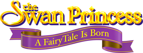 The Swan Princess: A Fairytale Is Born