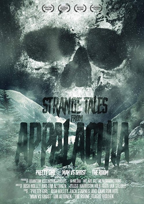 Strange Tales From Appalachia (2017)