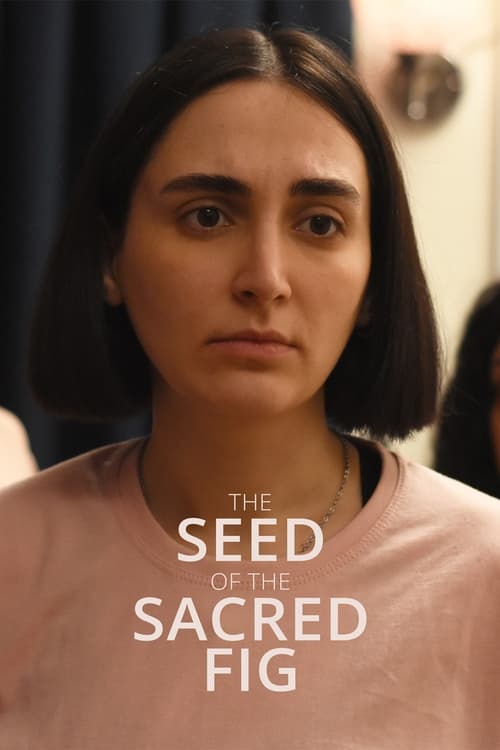 The Seed of the Sacred Fig (2024)