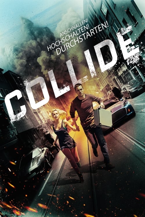 Kostenlos Collide (2016) Filme Downloaden 123Movies HD