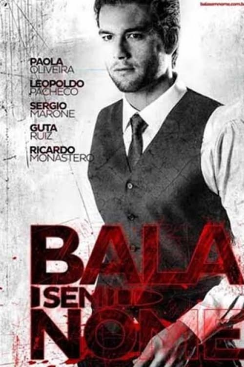 Bala Sem Nome poster