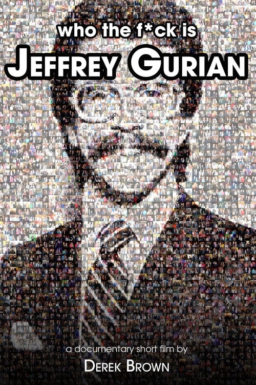 Who The F*ck Is Jeffrey Gurian? 2020