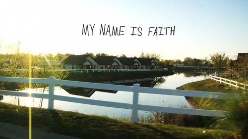 My Name Is Faith image 5