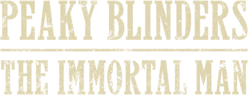 Peaky Blinders: The Immortal Man's logo image