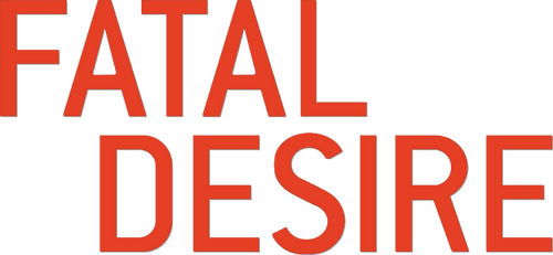 Fatal Desire | FlixBox