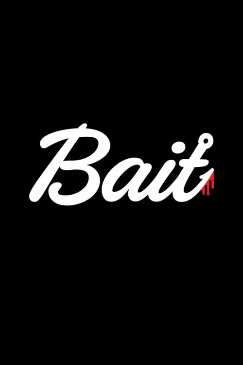 Bait (2015)