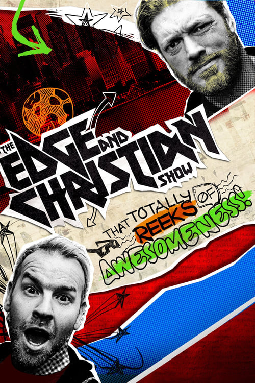 Poster The Edge and Christian Show That Totally Reeks of Awesomeness
