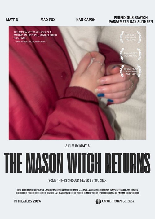 The Mason Witch Returns