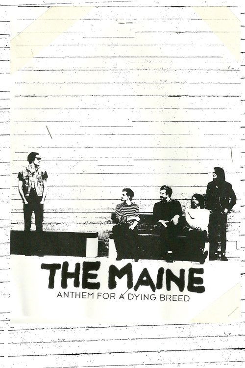 The Maine: Anthem for a Dying Breed poster