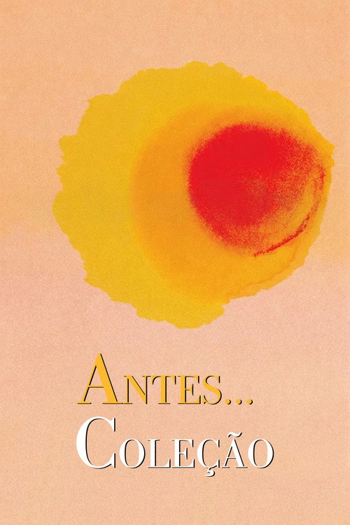 Antes... Coleção
