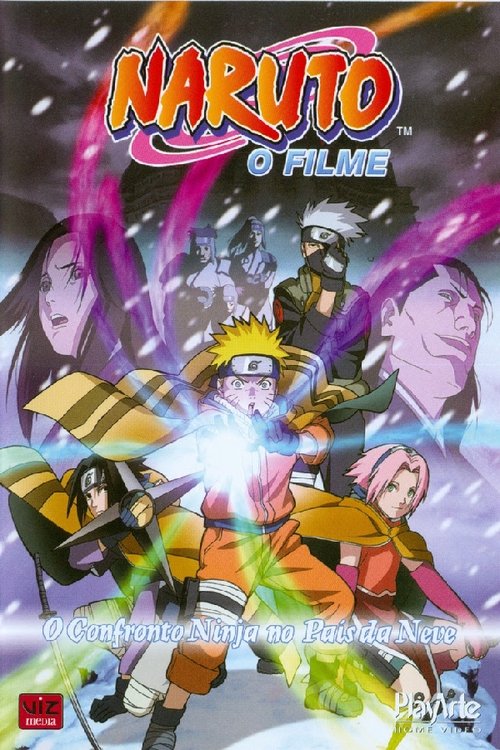 Naruto – O Filme: O Confronto Ninja no País da Neve [Dublado]