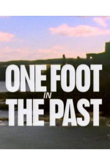 One Foot in the Past