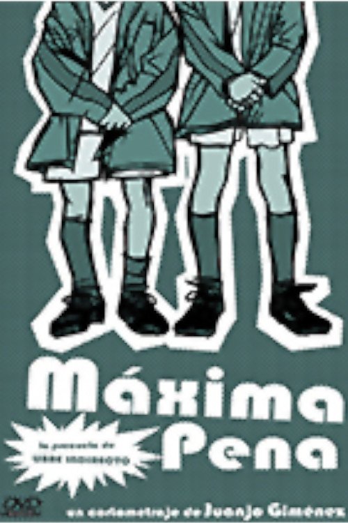 Máxima Pena 2005