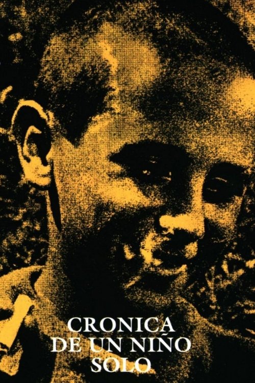Crónica de un niño solo 1965 Crónica de un niño solo 1965