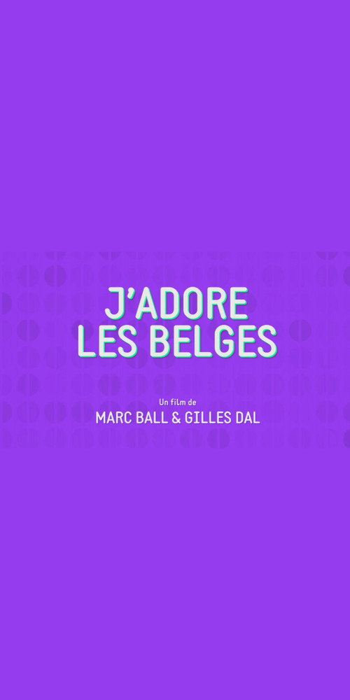 Póster oficial de J'adore les belges (2017) - Documentary