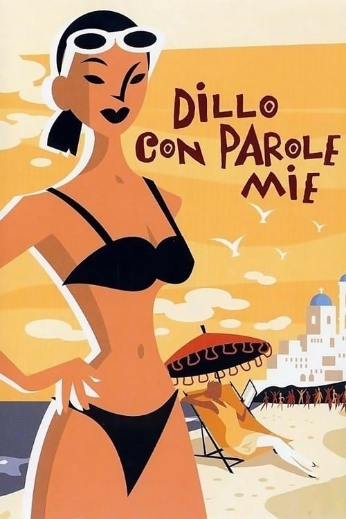 Dillo con parole mie (2003) poster