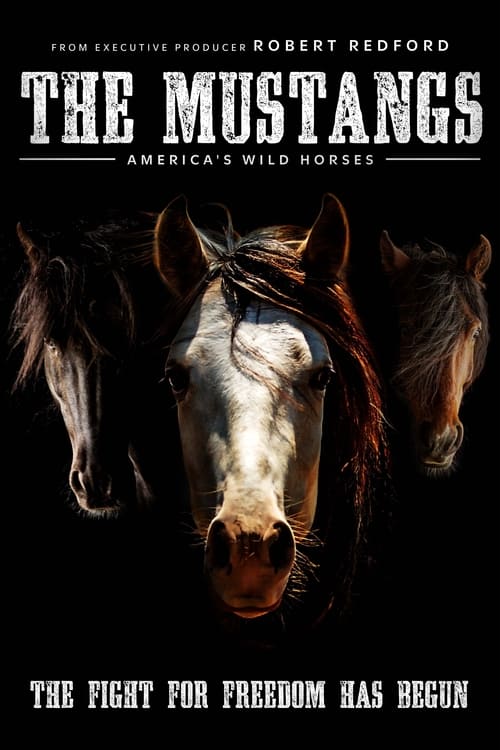 The Mustangs: America's Wild Horses poster