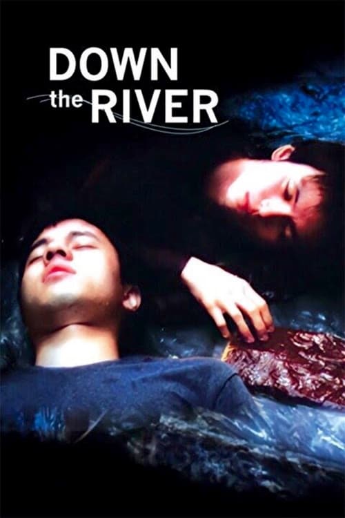 Down the River Movie Poster Image