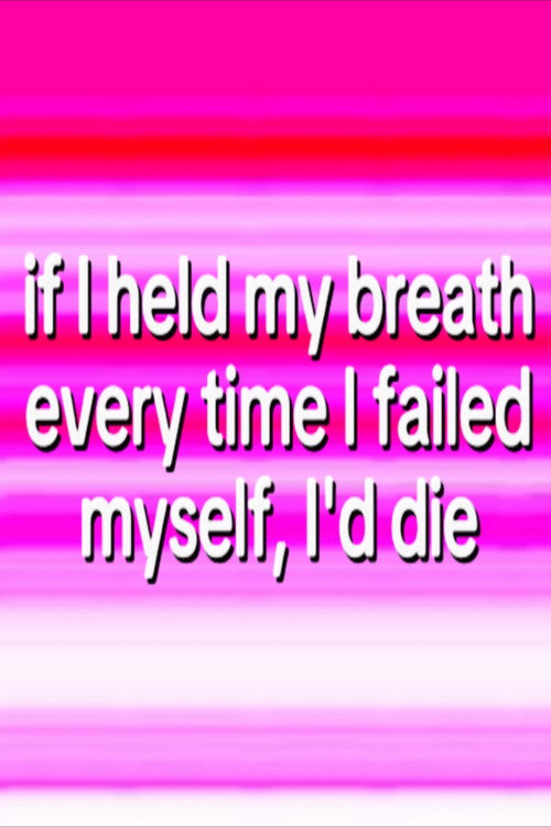 if I held my breath everytime I failed, I'd die