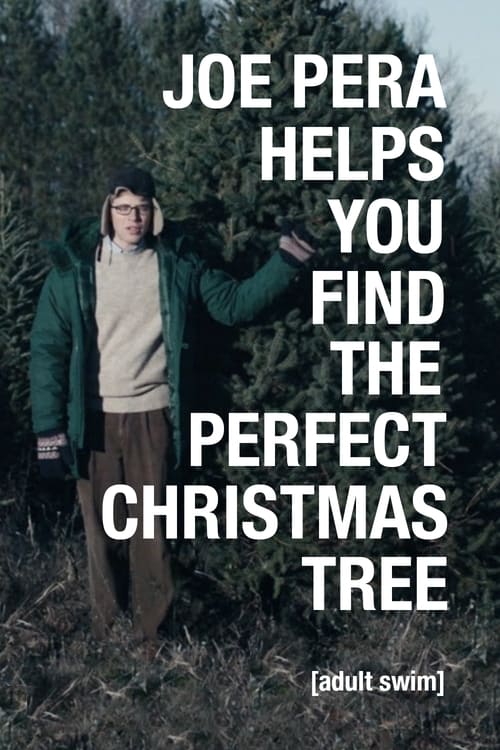 Poster Joe Pera Helps You Find the Perfect Christmas Tree 2016