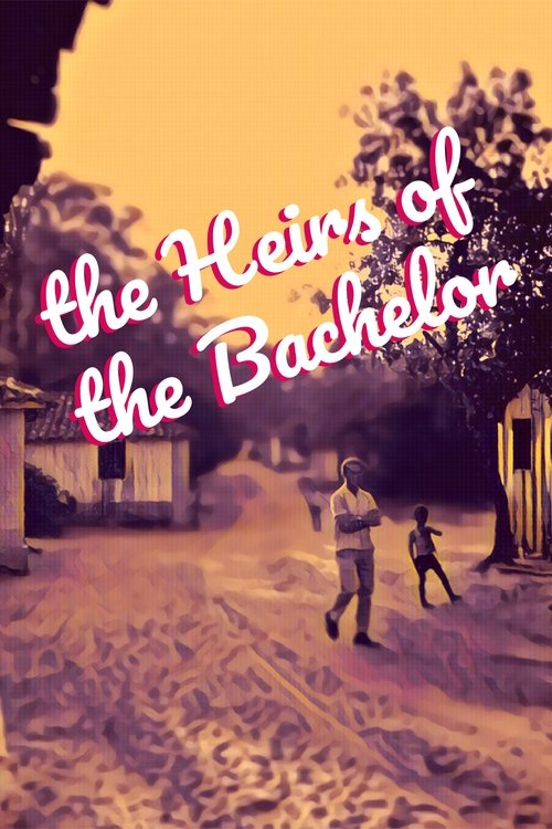 Os Herdeiros do Bacharel (2016) poster