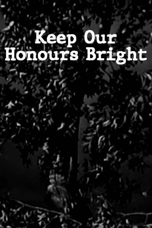 Keep Our Honour Bright