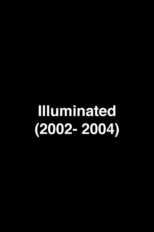 Illuminated (2004) poster