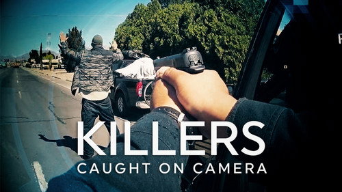 Killers: Caught on Camera