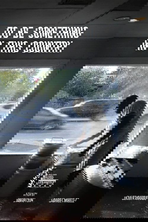 To Be Something in This Country poster