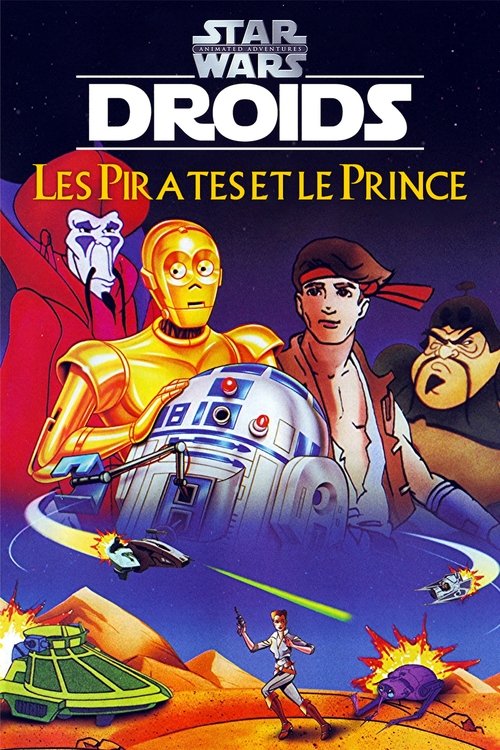 Star Wars : Droïdes - Les Pirates et le Prince