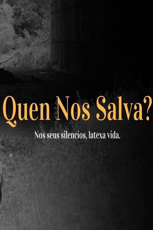Quen nos salva? (2025) poster