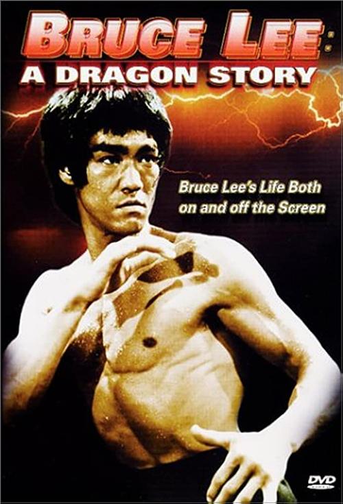 Bruce Lee: A Dragon Story