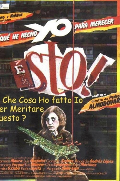 Che ho fatto io per meritare questo? 1984