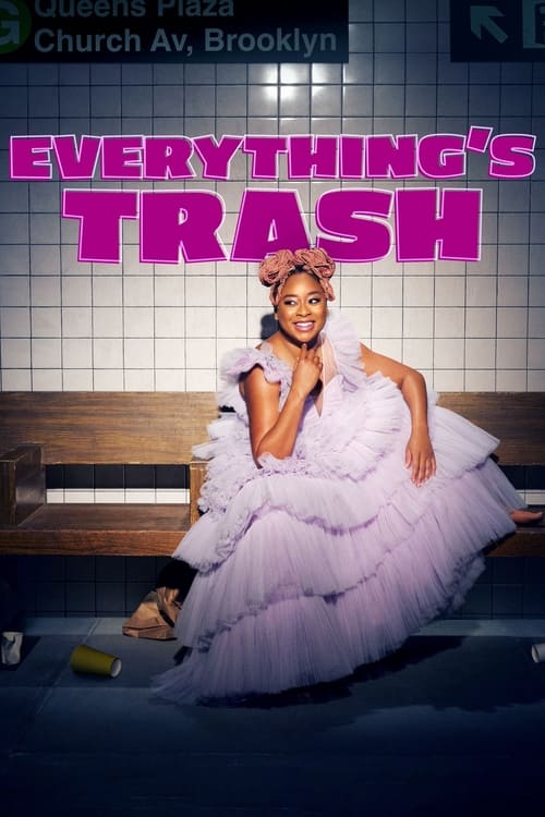 Everything's Trash ( Everything's Trash )