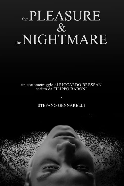 The pleasure & the nightmare (2021)