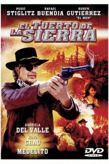 El tuerto de la sierra (2002) poster