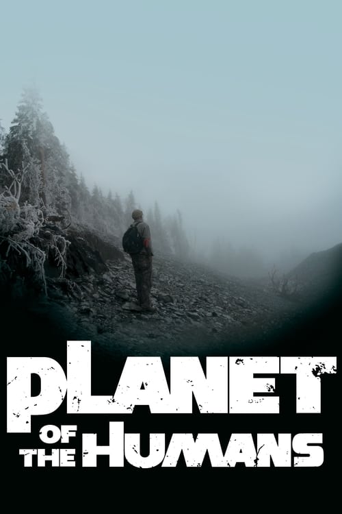 Largescale poster for Planet of the Humans