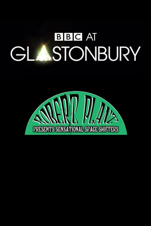 Robert Plant & The Sensational Space Shifters - Glastonbury 2014 2014