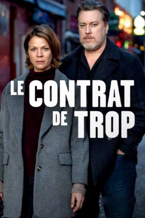 Le contrat de trop (2021)