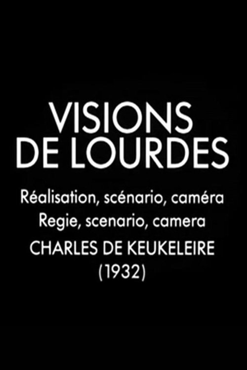 Visions of Lourdes