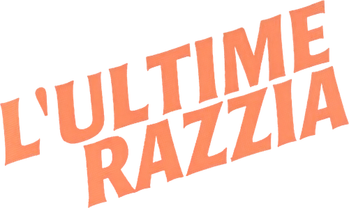 L'Ultime Razzia