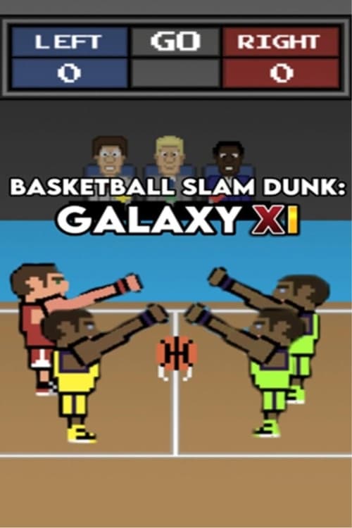 Basketball Slam Dunk: Galaxy 11 (2023)