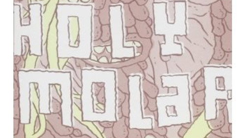 Holy Molar - Dentist The Menace