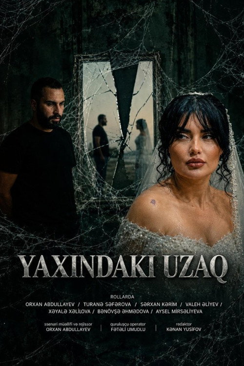 Affiche de YAXINDAKI UZAQ