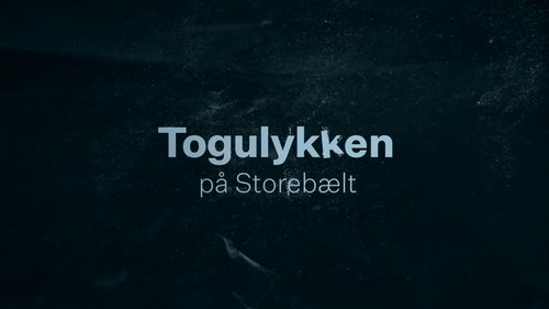 Togulykken på Storebælt Togulykken på Storebælt